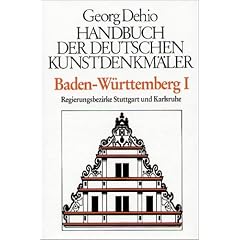 Dehio - Handbuch der deutschen Kunstdenkmäler: Handbuch der Deutschen Kunstdenkmäler, Baden-Württemberg: Bd I (Gebundene Ausgabe)