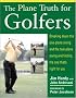 The Plane Truth for Golfers The Plane Truth for Golfers