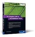 The Complete Guide to SAP NetWeaver Portal