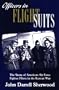 Officers in Flight Suits: The Story of American Air Force Fighter Pilots in the Korean War