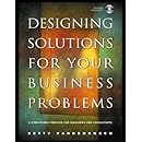 Designing Solutions for Your Business Problems