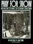 Pray for Snow: The History of Skiing in Southern California