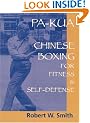 Pa Kua: Chinese Boxing for Fitness and Self-defense