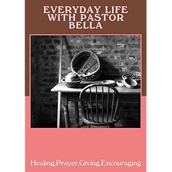 Everyday Life With Pastor Bella