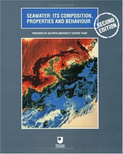 Seawater, Second Edition: Its Composition, Properties and Behaviour
