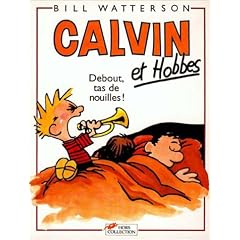 Calvin et Hobbes, tome 4 : Debout, tas de nouilles !