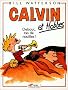 Calvin et Hobbes, tome 4 : Debout, tas de nouilles !
