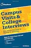 Campus Visits and College Interviews 3rd Edition: Third Edition (College Board Campus Visits & College Interviews)
