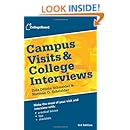 Campus Visits and College Interviews (College Board Campus Visits &amp; College Interviews)