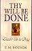 Thy Will Be Done