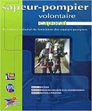 Sapeur-pompier volontaire caporal : Le sch�ma national de formation des sapeurs-pompiers