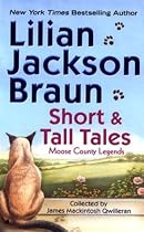 Short And Tall Tales: Moose County Legends (Cat Who Short Stories)