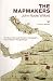 The Mapmakers: The Story of the Great Pioneers in Cartography - From Antiquity to the Space Age