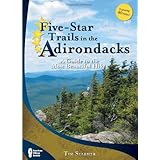 Five-Star Trails in the Adirondacks: A Guide to the Most Beautiful Hikes