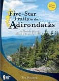 Five-Star Trails in the Adirondacks: A Guide to the Most Beautiful Hikes