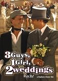 3 Guys, 1 Girl, 2 Weddings