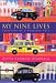 My
Nine
Lives:
Chapters
of
a
Possible
Past