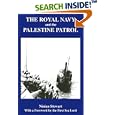 The Royal Navy and the Palestine Patrol (Whitehall Histories. Naval Staff Histories.) by C. L. W. Page