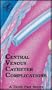Central Venous Catheter Complications - Reduce the Incidence of Complications from CVCs and Pulmonary Artery Catheters [3 VHS Video Cassettes and Guide)