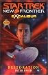 Restoration (Star Trek New Frontier: Excalibur, Book 3)