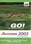 GO! with Microsoft Office Access 2003 Comprehensive and Student CD Package (Go! Series)