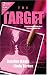The Target (Target of Opportunity / The Loner)