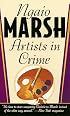 Artists in Crime (Roderick Alleyn Mysteries)