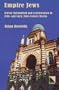 Empire Jews: Jewish Nationalism and Acculturation in 19th and Early 20th Century Russia (The New Approaches to Russian and East European Culture)