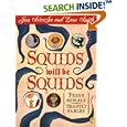 Squids Will Be Squids (Picture Puffins)