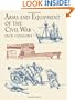 Arms and Equipment of the Civil War