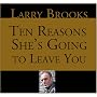 Ten Reasons She's Going to Leave You