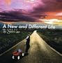 A New and Different Life