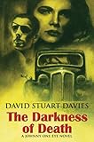 The darkness of death : a johnny one eye novel