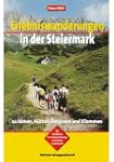 Erlebniswanderungen in der Steiermark...