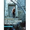 O� est la maison de mon ami
