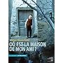 Où est la maison de mon ami