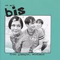 We Are Bis from Glasgow