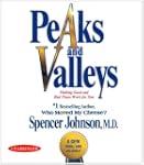 Peaks and Valleys: Making Good and Ba...