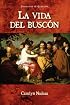 La vida del buscon (European Masterpieces Cervantes & Co. Spanish Classics)