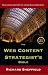 The Web Content Strategist's Bible: The Complete Guide To A New And Lucrative Career For Writers Of All Kinds