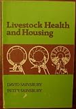 Livestock health and housing