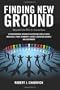 Finding New Ground
