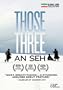 Those Three