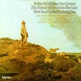 Britten: Choral Dances From Gloriana; Holst: Choral Hymns from the Rig Veda; Bliss: Pastoral