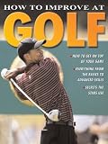 How to Improve at Golf (How to Improve at...)