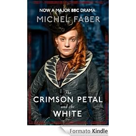 The Crimson Petal And The White