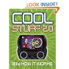Cool Stuff 2.0: And How It Works