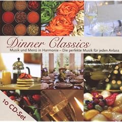 Dinner Classics (10 CD-Schmuck-Edition mit Rezeptbuch)