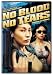 DVD : No Blood No Tears