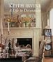 Keith Irvine: A Life in Decoration